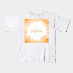 Feel the Vibe Kids T-Shirt